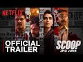Scoop | Official Trailer | Hansal Mehta, Karishma Tanna, Prosenjit  Chatterjee, Harman Baweja Review
