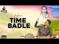 Time Badle Jaskaran DD Devotional Song Baba Balak Nath Ji Superhit Bhajan Jai Baba Di