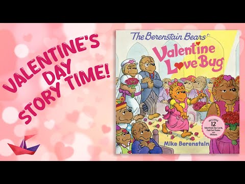 💐 The Berenstain Bears Valentine Love Bug | Read Aloud Story Time Book for Kids