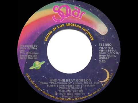 1980 HITS ARCHIVE: And The Beat Goes On - The Whispers (stereo 45 single version--#1 R&B hit)