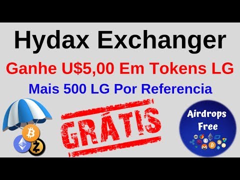 Hydax Exchanger- Ganhe U$5,00 Em Tokens LG "500 LG" l Mais 500 LG Por Referencia