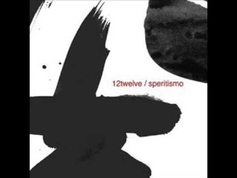 12Twelve ‎– Speritismo (2003) - FULL ALBUM