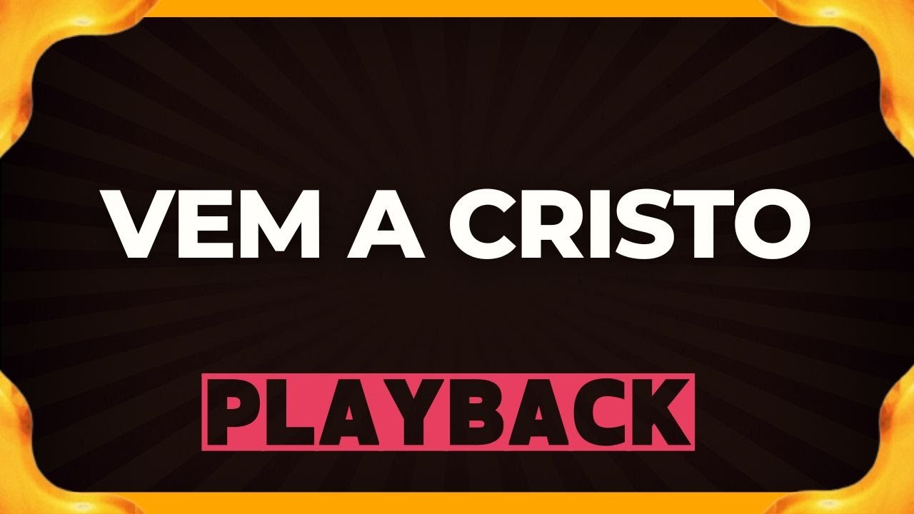 VEM A CRISTO playback