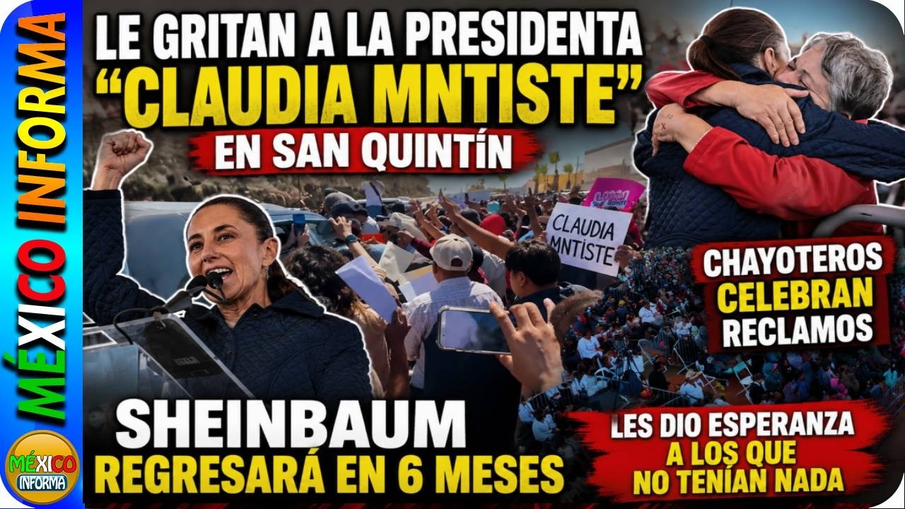 QUISIERON BOICOTEAR EVENTO DE LA PRESIDENTA. ESTO LE GRITARON EN SAN QUINTÍN. ¿QUE PASÓ REALMENTE?