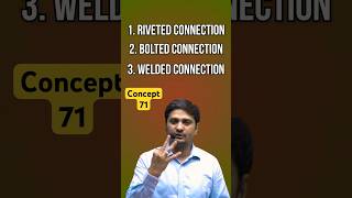 Concept-71 | Importance of Connections-2 | Steel Structure Concepts By Dushyant Sir