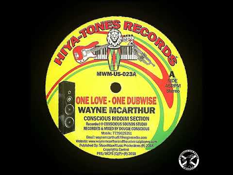 Wayne McArthur - One Love + Dub 12" Hiya-Tones Records 2018 - DUB