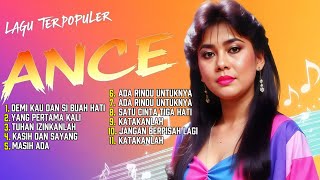 Download lagu 🎶 Kumpulan Lagu Terbaik ANCE | Lagu Cinta Jadul Paling Melekat di Hati mp3