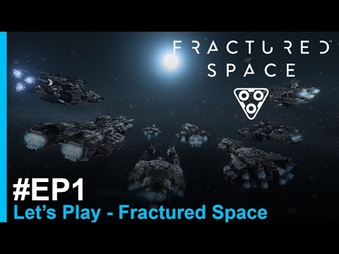 Let's Play - Fractured Space - EP1: I'm in Space!!