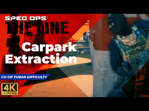 SPEC OPS THE LINE CO-OP FUBAR difficulty Carpark Extraction map