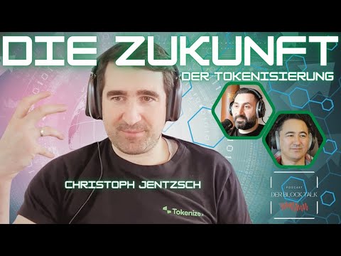Zukunft der Tokenisierung: Ein Deep Dive mit Blockchain-Pionier Christoph Jentzsch