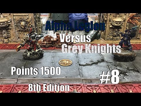 Alpha Legion vs Grey Knights 8th Edition 1500 Points #8