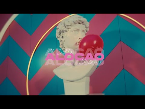 EL DADDY X EL ÚNICO - ALOCAO (Videoclip oficial)