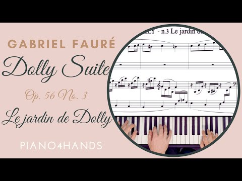 G. Fauré - Le jardin de Dolly from "Dolly" suite op. 56 n. 3 for Piano 4 hands