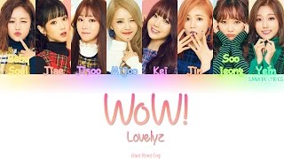 Lovelyz (러블리즈)- WoW! (Color Coded) (HAN/ROM/ENG) Lyrics