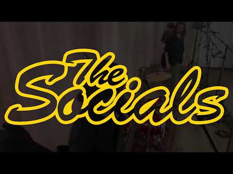 The Socials  Video 6