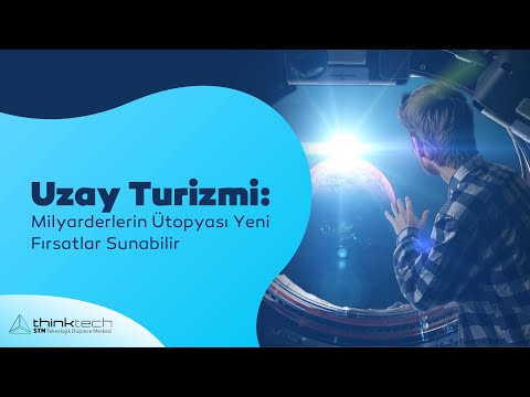 Uzay Turizmi: Milyarderlerin Ütopyası Yeni Fırsatlar Sunabilir