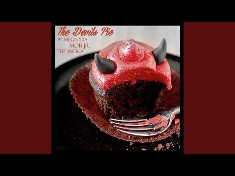 The Devils Pie (feat. Mob Jr & The Jacka)