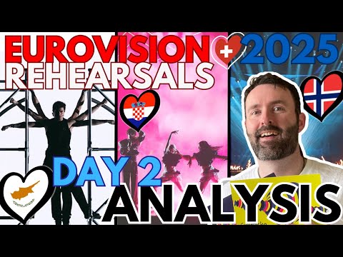 🔍 Day 2 Rehearsal ANALYSIS – SF1 SECOND Half | Eurovision 2025