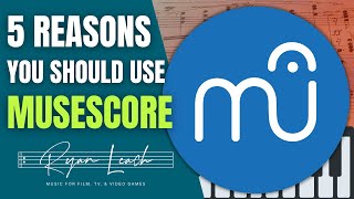 Why is EVERYONE using Musescore for music notation?