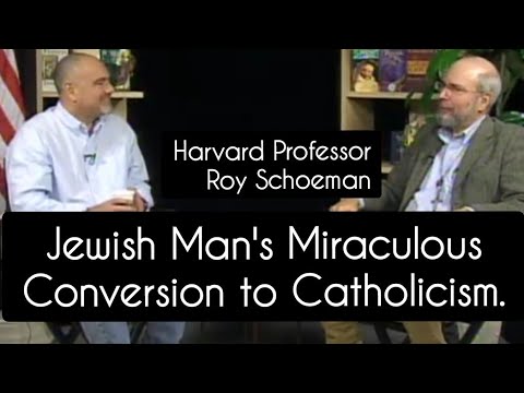 Roy Schoeman-Miraculous Conversion to Catholicism