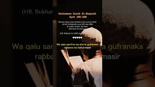 Download lagu Keutamaan membaca 2 ayat terakhir surat Al-Baqarah #shorts#shortvideo #alquran mp3