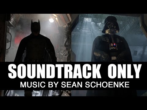 BATMAN vs DARTH VADER - Music only by Sean Schoenke