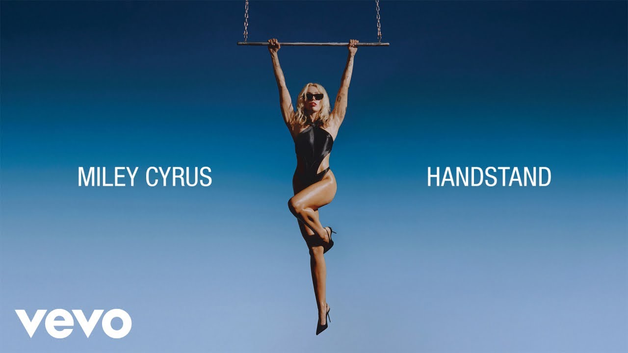 Handstand Lyrics  | Miley Cyrus | Maxx Mor,o