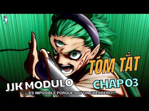 TÓM TẮT CHAP 3 JUJUTSU KAISEN MODULO