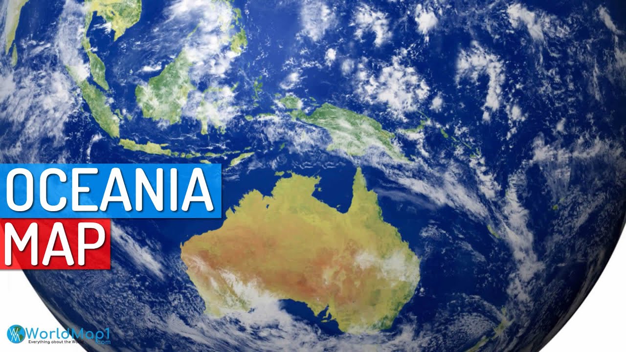 OCEANIA MAP : Countries Maps and Satellite Images from Space