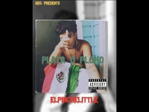 ElPincheLittle - PLATA O PLOMO (VIDEO OFICIAL)(DIR.ALYELGRIFO)