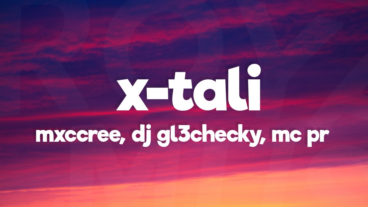 MXCCREE & DJ GL3CHEKY - X-TALI (SUPER SLOWED)