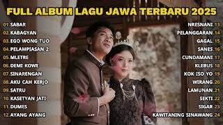 Download lagu FULL ALBUM SABAR - SADEWOK FULL ALBUM - PLAYLIST LAGU JAWA TERPOPULER 2025 mp3 Download lagu FULL ALBUM SABAR - SADEWOK FULL ALBUM - PLAYLIST LAGU JAWA TERPOPULER 2025 mp3