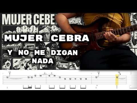 Y No Me Digan Nada - Mujer Cebra