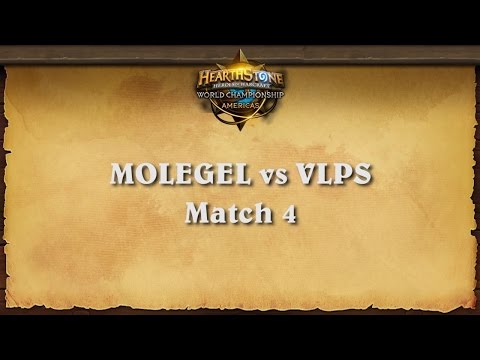 MoleGel vs VLPS - Match 4 - Hearthstone Americas Championship | Group B | Upper Bracket
