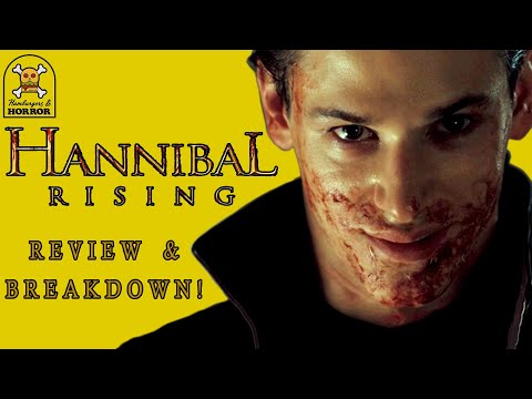 Hannibal Rising (2007) Review & Breakdown!