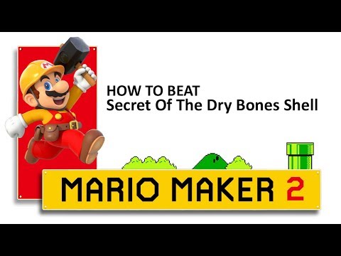 Mario Maker 2 Level Showcase: "Secret Of The Dry Bone Shell'