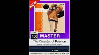 【譜面確認用】The Disaster of Passion MASTER【チュウニズムNEW外部出力】