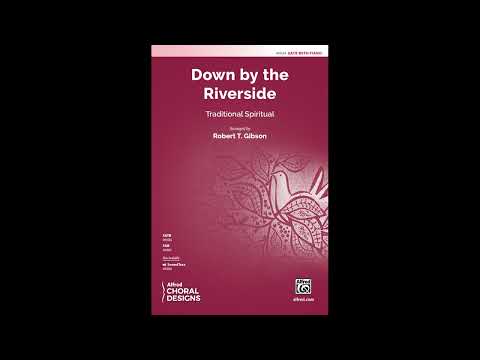 Down by the Riverside (SATB), arr. Robert T. Gibson – Score & Sound