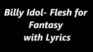 Billy Idol- Flesh for Fantasy (lyric video)