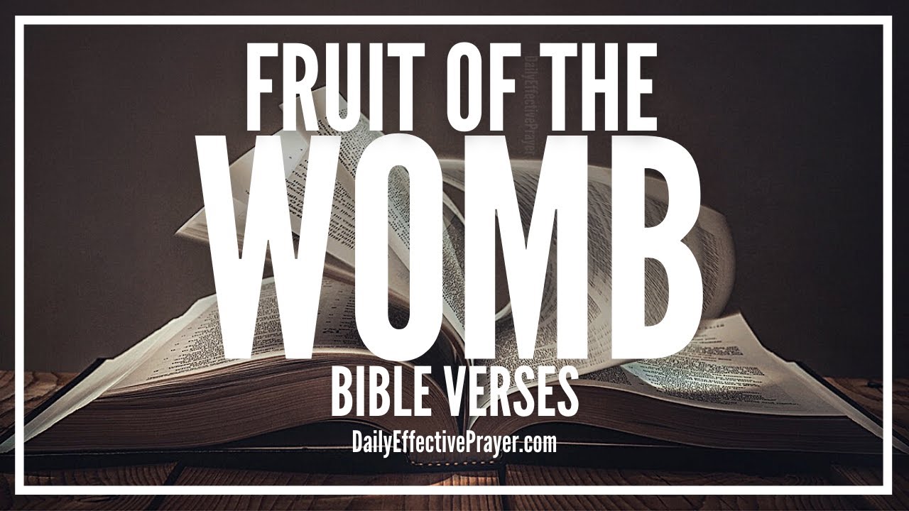 Bible Verses On Fruit Of The Womb | Scriptures For Fruitfulness Of The Womb (Audio Bible)