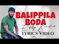 Balippila Boda By Eddy Kenzo Lyrics Video