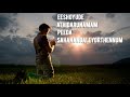 Eeshoyude Athidarunamam Malayalam Christian WhatsApp Status