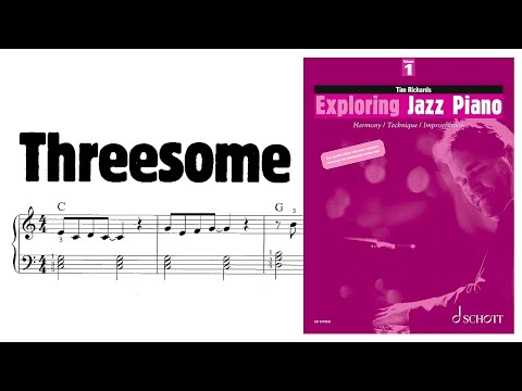 THREESOME-EXPLORING JAZZ PIANO Vol 1- Tim Richards -Sheet-(take 1)