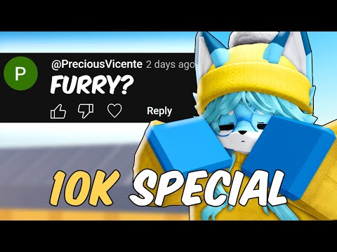 Am I a FURRY?... Q&A (10k Special)