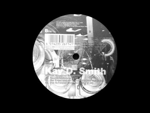 Kay D. Smith -  Das Schwarze Brett (Brett Mix) [2002]