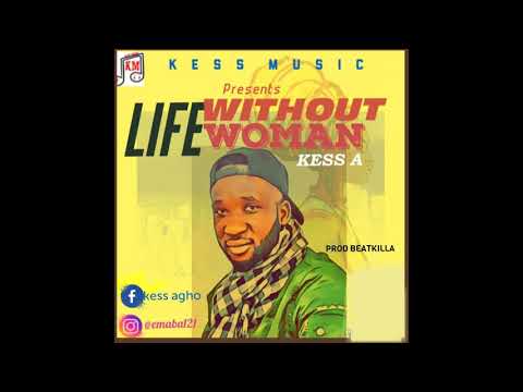 kess A life without woman (official audio)
