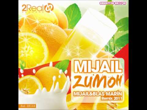 Mijail - Zumoh (Blas Marin & Mijail Remix 2011)