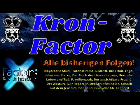 Kron-Factor: Wahre Hintergründe zu den Folgen von X-Factor: Das Unfassbare - Alle bisherigen Folgen