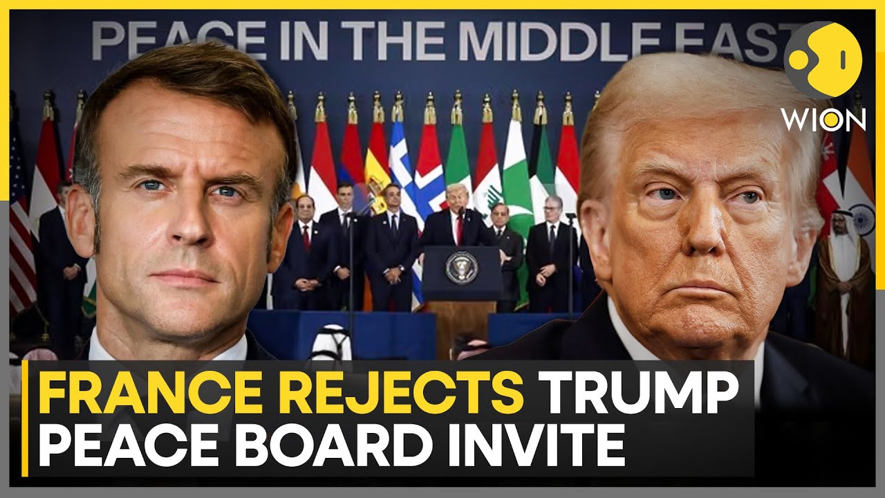 France Rejects Trump’s Board of Peace Invite, Tensions Rise Between Allies | WION