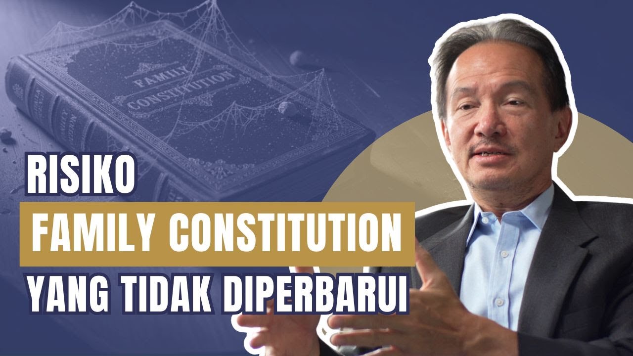 Menjaga Relevansi Family Constitution dalam Bisnis Keluarga